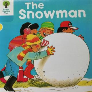 牛津树3-18 The Snowman