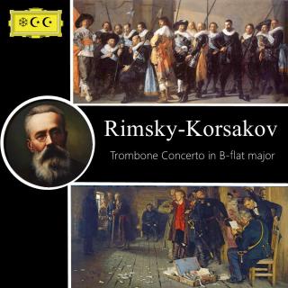 里姆斯基科萨科夫--降B大调长号协奏曲