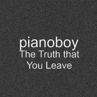 The Truth that you leave - 你离开的现实