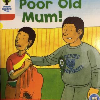 【艾玛读绘本】牛津树学校版L4 Poor Old Mum讲解