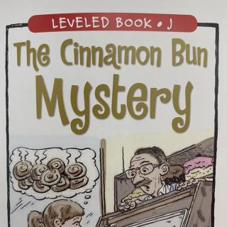 RAZ LevelJ 203 - The Cinnamon Bun Mystery