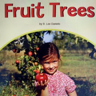 伴鱼绘本 LevelE - Fruit Trees