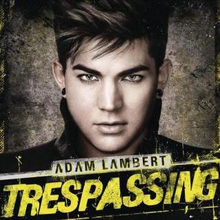 Trespassing-Adam Lambert(亚当兰伯特)