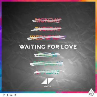 Waiting for Love-Avicii(艾维奇)