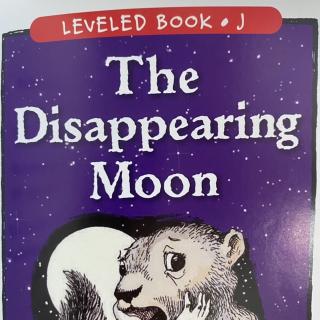 RAZ LevelJ 207- -The Disappearing Moon