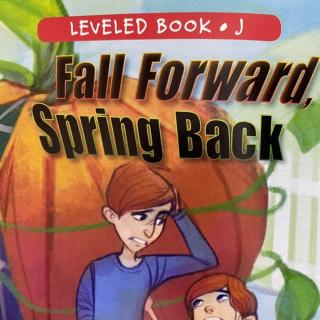 RAZ LevelJ 302 - Fall Forward,Spring Back