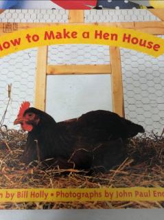 How to Make a Hen House
