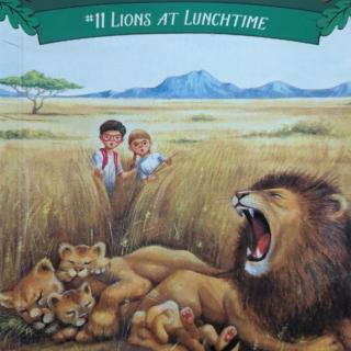 Magic Tree House~11Lions at Lunchtime1