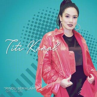 Rindu Semalam-Titi Kamal(蒂蒂·卡迈勒)