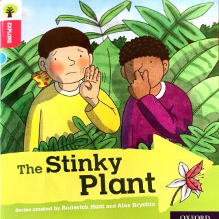 【凯西双语版】The Stinky Plant 臭烘烘的植物