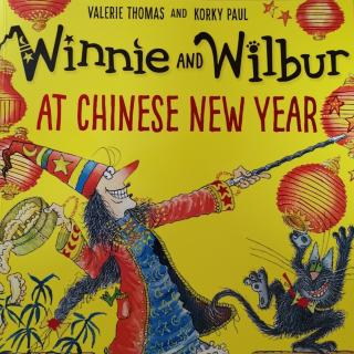 Winnie and Wilbur At Chinese New Year