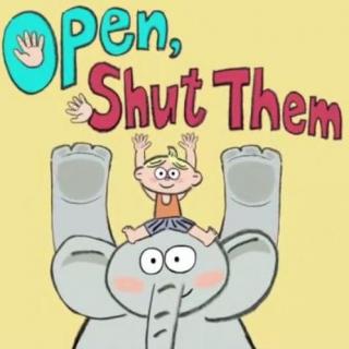 Open Shut Them