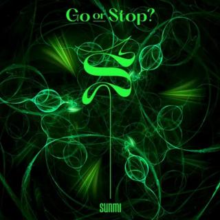 宣美-Go or Stop？