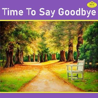 Time To Say Goodbye（告别时刻）