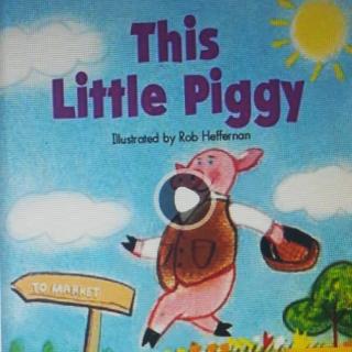 窝读英语《this little piggy》