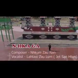 👫👬N.HKA  GA👬👫👄Vocal.Lahtaw zau lum(Jet san htun)