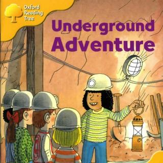 203 悦读树 英文绘本精讲 5阶Underground Adventure(2)