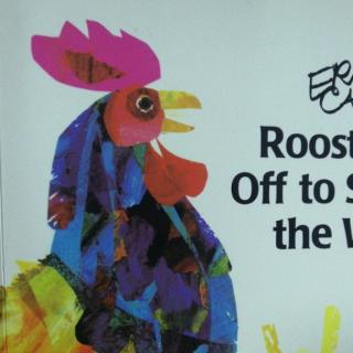 rooster's off to see the world