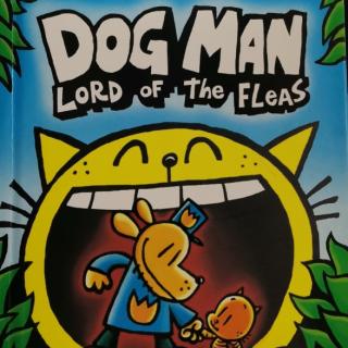 Dog man Lord of the fleas(Chapter1)