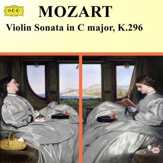 莫扎特：C大调小提琴奏鸣曲，作品296