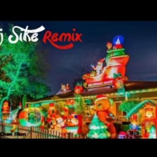 🎅X'Mass 🎅Dj Sike Remix🎧