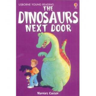 THE DINOSAURS NEXT DOOR