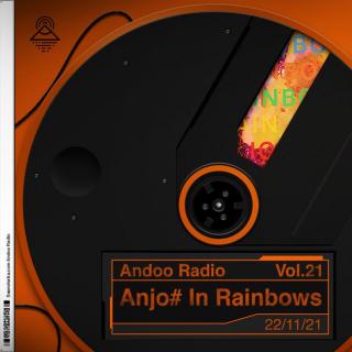 Vol.21 | Anjo #In Rainbows