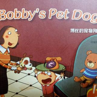 Bobby's pet dog