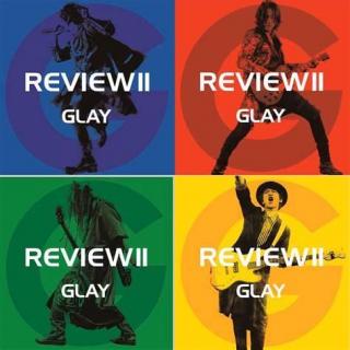 《Review Ⅱ》，日本乐队Glay的25周年