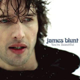 You Are Beautiful-James Blunt(詹姆斯·布朗特)