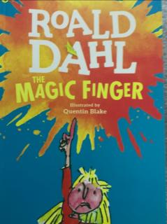 Roald Dahl The magic finger