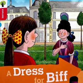 【凯西双语版】A Dress for Biff  给Biff的裙子