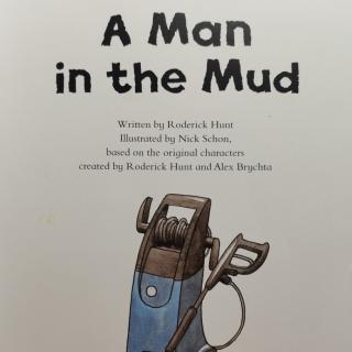 牛津树二阶 A man in the mud