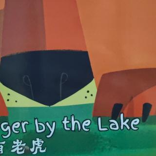 《丽声北极星自然拼读绘本3》The tiger by the lake