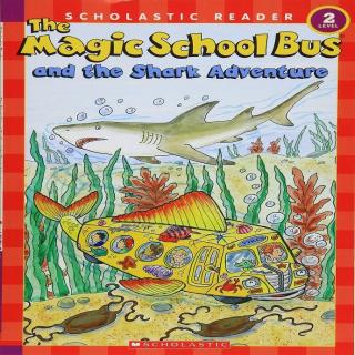 03Magic School Bus and the Shark Adventu