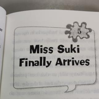 Miss suki finally arrives