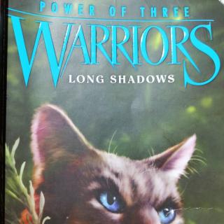 Warriors Long Shadows chapter4、5