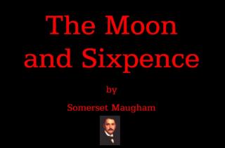 『没啥感情的读文机器』THE MOON AND SIXPENCE44 45 46