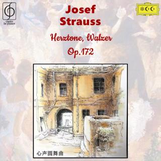 约瑟夫·施特劳斯--心声圆舞曲Op.172