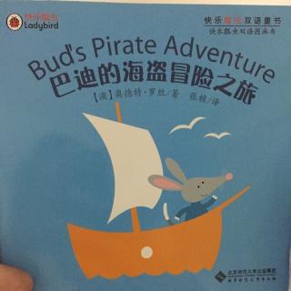 【乐乐读英文绘本】Bud's pirate adventure