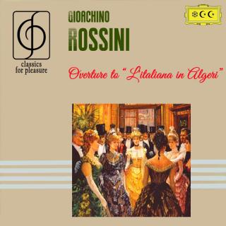 罗西尼：歌剧《意大利女郎在阿尔及尔》序曲