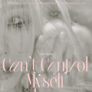 太妍 - Can't Control Myself