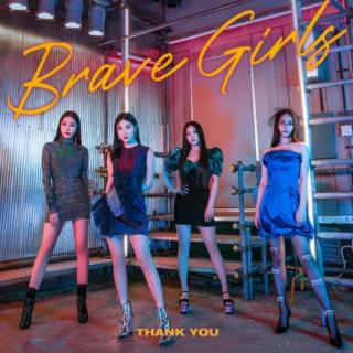 🌈 Brave Girls - Thank You
