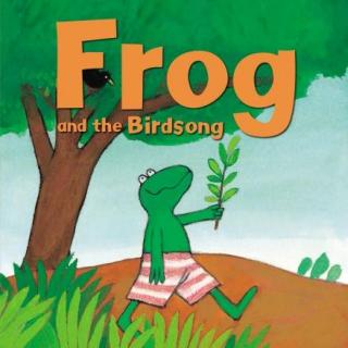 青蛙弗洛格 frog and the birdsong