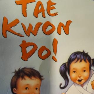 Tae Kwon Do !