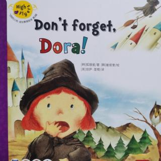 Don't Forget,Dora