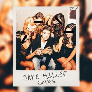 Rumors-Jake Miller(杰克·米勒)