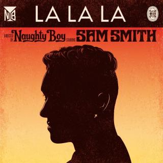 La La La-Naughty Boy(顽皮男孩)&Sam Smith(萨姆)
