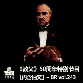 《教父》50周年特别节目【内含抽奖】- BR vol.243