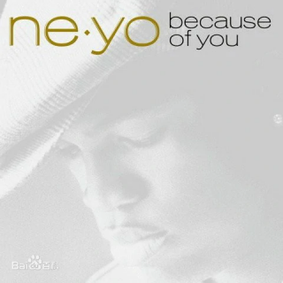 Because Of You - Ne-Yo（Ultimate R&B2007）